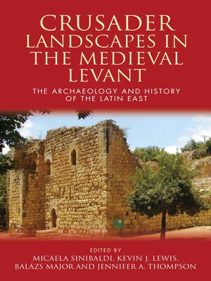 cover image of Crusader Landscapes in the Medieval Levant